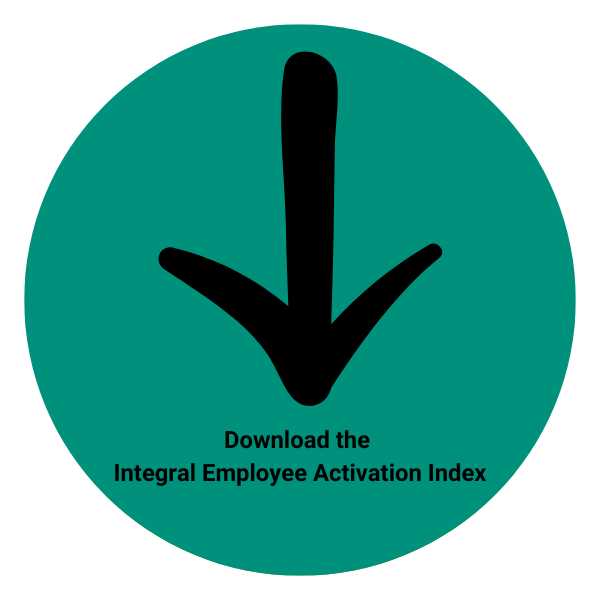 Green circle with black downward arrow and the words "Download the Integral Employee Activation index." 